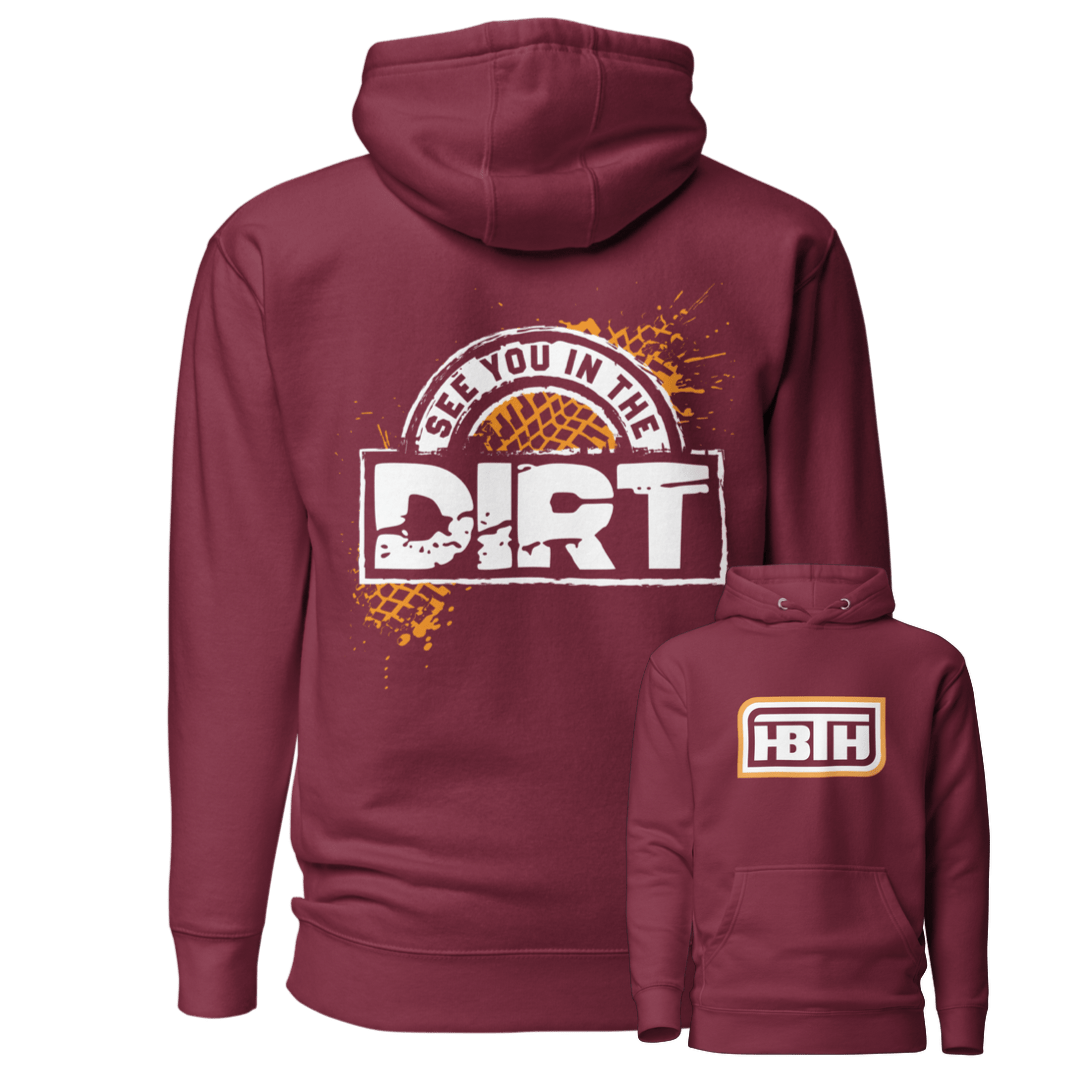 See You In The Dirt Hoodie